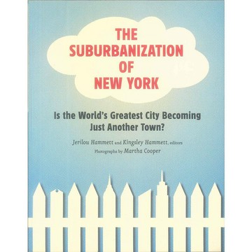 Suburbanization of New York -9781568986784 絕版英文設計書 [建築人設計人的店-上博圖書]