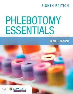 Phlebotomy Essentials with Navigate Premier Access (8版) McCall, Ruth 2023 Jones & Bartlett learning (J&B)