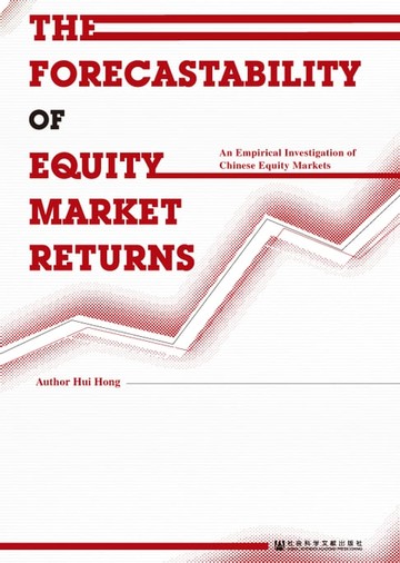 【電子書】The Forecastability of Equity Market Returns： An Empirical Investigation of Chinese Equity Markets