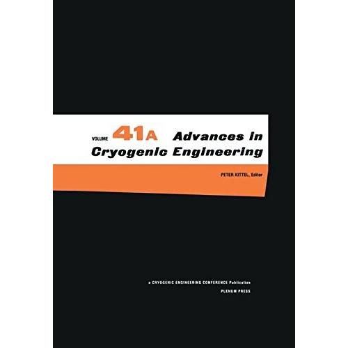 Advances in Cryogenic Engineering: Parts A  B