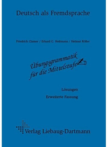 Übungsgrammatik für die Mittelstufe, Lösungen (C1)  其他  中央-上林