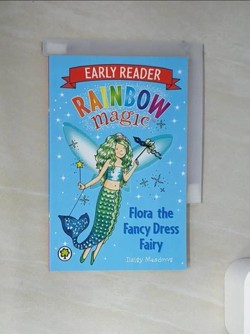 【書寶二手書T2／原文小說_VCE】Flora the Fancy Dress Fairy_Daisy Meadows