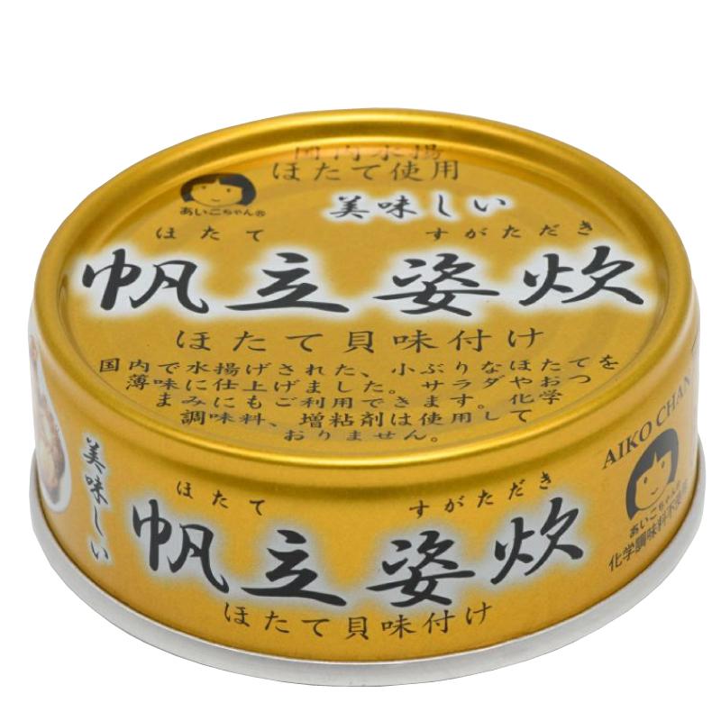 伊藤食品 缶詰  美味しい 帆立姿炊 70g ×6個 (あいこちゃん 缶詰 帆立 ホタテ缶詰) 送料無料