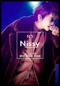 初回限定盤 Nissy (西島隆弘)   Nissy Entertainment “5th Anniversary” BEST DOME TOUR  送料無