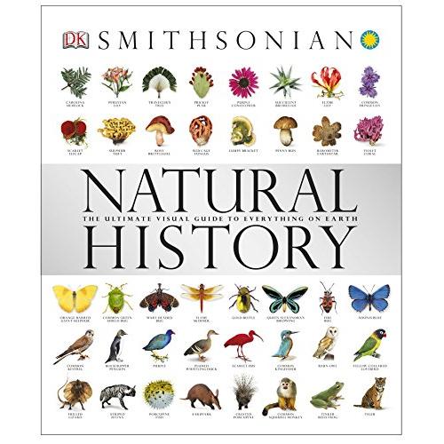 Natural History: The Ultimate Visual Guide to Everything on Earth