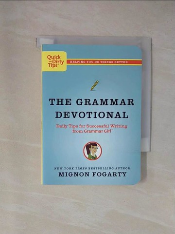 【書寶二手書T1／原文書_YA8】The Grammar Devotional-Daily Tips for Successful Writing from Grammar Girl_Fogarty, Mignon