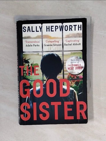 【書寶二手書T1／原文小說_XWE】The Good Sister_Sally Hepworth