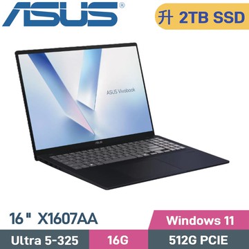 ASUS VivoBook 16 X1607AA-0031B325 (Ultra 5-325/16G/2TB SSD/W11/16)特仕