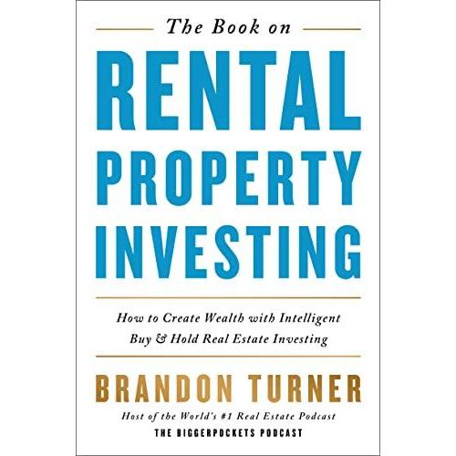 The Book on Rental Property Investing How to Create Wealth and Passive Inco