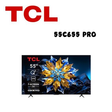 55C655 PRO  55吋 連網QLED 4K連網智慧顯示器 (含基本安裝)