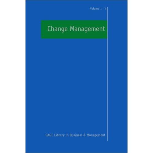 Change Management (SAGE Library in Business and Management)