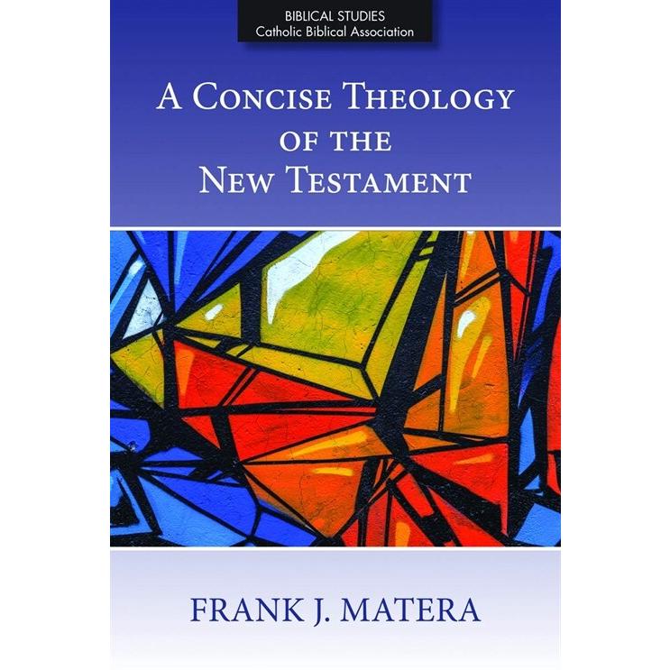 A Concise Theology of the New Testament (Paperback)