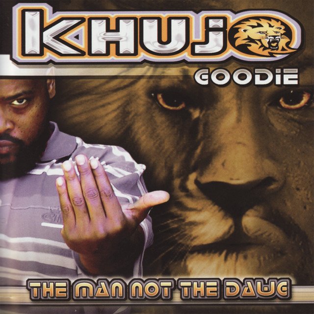 Khujo Goodie   The Man Not The Dawg