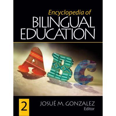 Encyclopedia of Bilingual Education