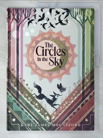 【書寶二手書T3／少年童書_E1C】The Circles in the Sky_Mountford, Karl James