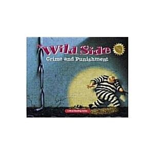 The Wild Side: Crime and Punishment (Paperback  Revised)