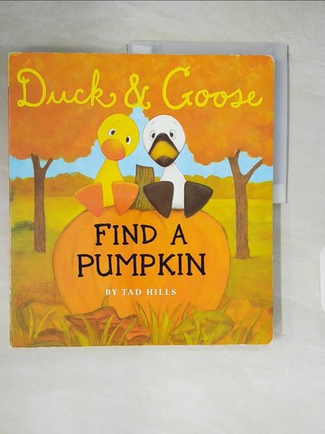 【書寶二手書T5／少年童書_ZKU】Find a Pumpkin_Hills, Tad
