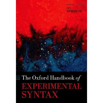 The Oxford Handbook of Experimental Syntax