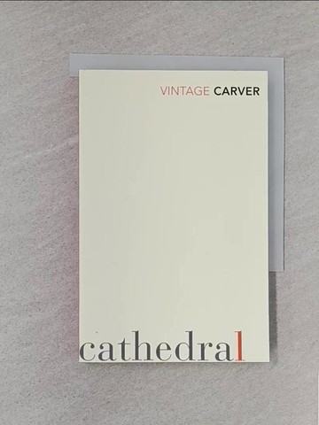 【書寶二手書T1／原文小說_S8U】Cathedral_Raymond Carver