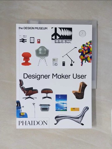 【書寶二手書T1／設計_XXH】Designer Maker User_Design Museum