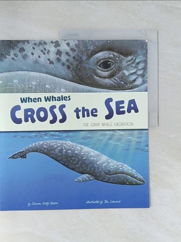 【書寶二手書T1／兒童文學_Y22】When Whales Cross the Sea
