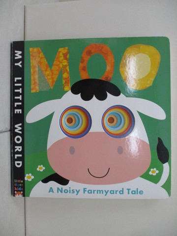 【書寶二手書T8／少年童書_UFF】My Little World Moo (Large)_Litton, Jonathan / Galloway, Fhiona