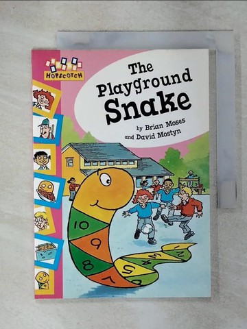 【書寶二手書T8／語言學習_UZZ】Hopscotch The Playground Snake_Moses, Brian / Mostyn, David