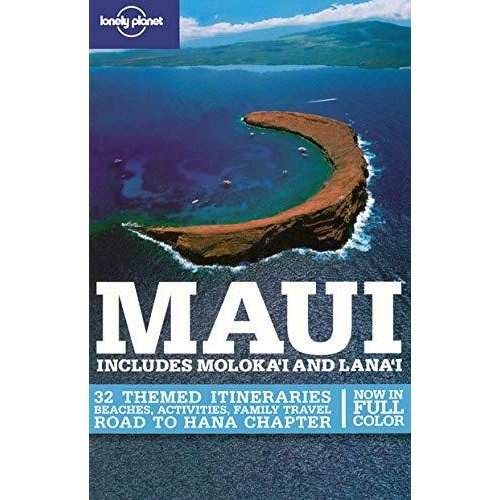 Lonely Planet Maui: Includes Moloka'i and Lana'i