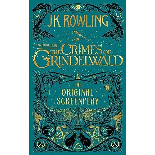 Fantastic Beasts: The Crimes of Grindelwald The Original Screenplay