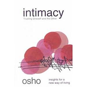 Intimacy: Trusting Oneself and the Other (Paperback)