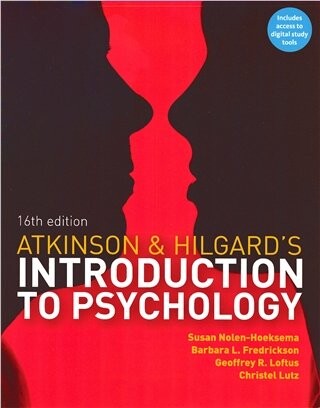 Atkinson and Hilgard's Introduction to Psychology (16版) Nolen-Hoeksema、Fredrickson、 Loftus 2013 Cengage