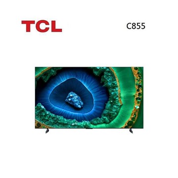 TCL 85C855 頂級QD-Mini LED Google TV monitor 85吋 量子智能連網液晶顯示器