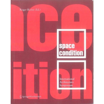 Space Condition -9783211206348 絕版英文設計書 [建築人設計人的店-上博圖書]