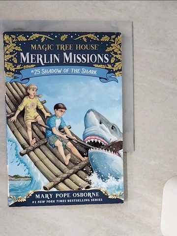 【書寶二手書T7／原文小說_TJP】神奇樹屋Magic Tree House Merlin Mission #25: Shadow of the Shark_Osborne, Mary Pope/ Murdocca, Sal (ILT)
