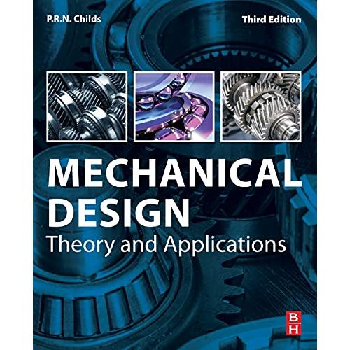 Mechanical Design: Theory and Applications