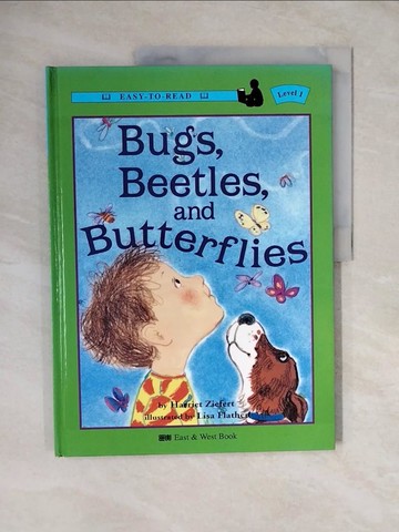 【書寶二手書T9／兒童文學_ZMQ】Bug, beetles, and butterfliess_精平裝： 精裝本