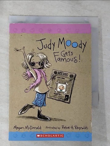 【書寶二手書T4／原文小說_RVD】Judy Moody gets famous!_Megan McDonald ; illustrated by Peter Reynolds