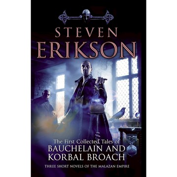 Steven Erikson The Tales of Bauchelain and Korbal Broach 鮑切蘭和科爾巴爾·布羅奇的故事