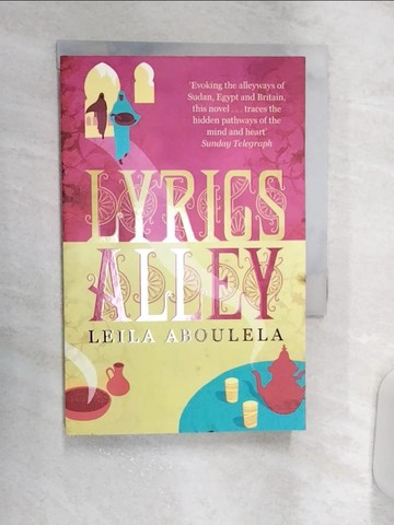 【書寶二手書T9／原文小說_R1X】Lyrics Alley_Leila Aboulela