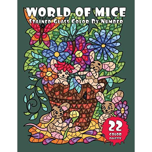 WORLD of MICE (Stained Glass Color By Number): Activity Coloring Book for A