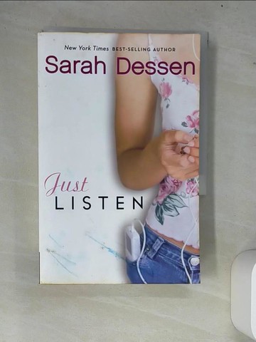 【書寶二手書T7／原文小說_W77】Just Listen_Sarah Dessen, Sarah Dessen