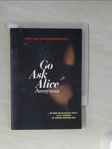 【書寶二手書T3／原文小說_Q5U】Go Ask Alice_Anonymous