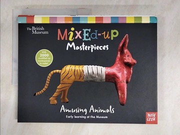 【書寶二手書T2／藝術_QBX】British Museum: Mixed-Up Masterpieces, Amusing Animals_British Museum