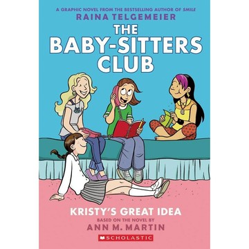 The Baby-Sitters Club Graphix 1: Great Idea / Scholastic出版社旗艦店