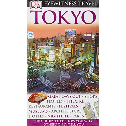 DK Eyewitness Travel Guide: Tokyo