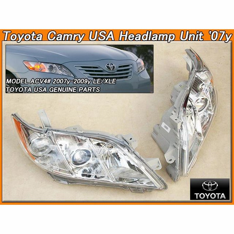 カムリACV40前期/TOYOTA/トヨタCAMRY セダン純正USヘッドライト左右(07-09年-LE.XLE)/USDM北米仕様USA燈色サイドマーカー付フロントランプ | LINEショッピング