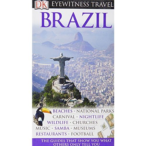 DK Eyewitness Travel Guide: Brazil