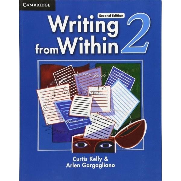 Writing from Within Level Student s Book