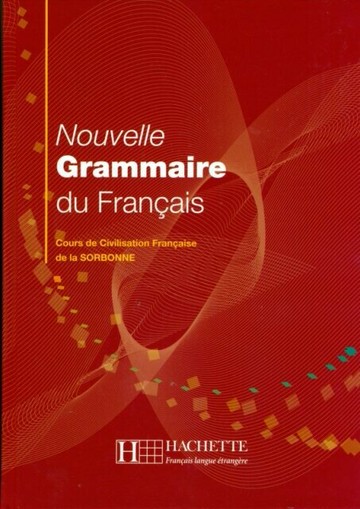 Nouvelle Grammaire dufrancais (A1-A2) - 課本 (1版) Y. Delatour Jennepin  Hachette