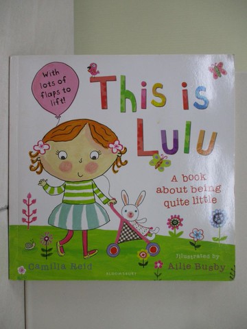 【書寶二手書T1／少年童書_ZON】This is Lulu_Camilla Reid,Ailie Busby (ILT)